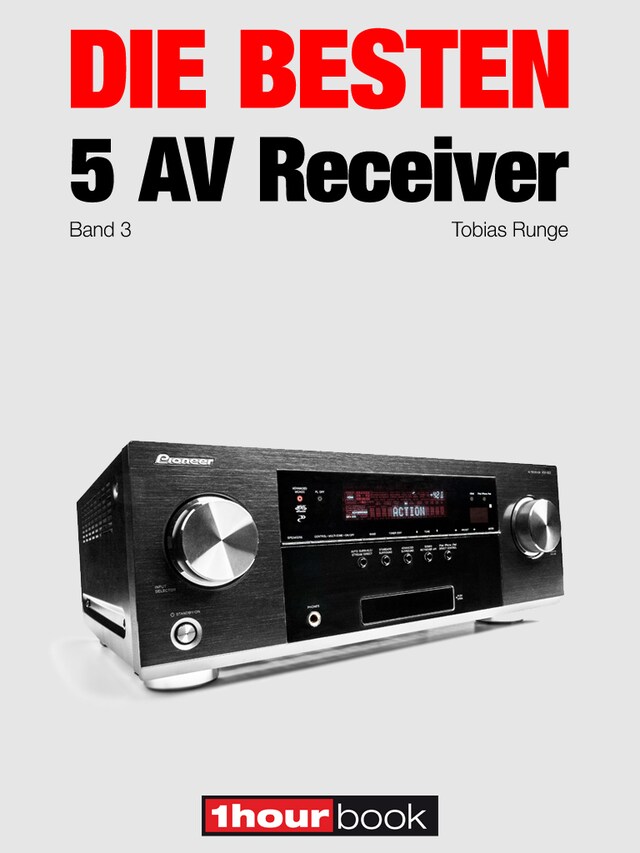 Kirjankansi teokselle Die besten 5 AV-Receiver (Band 3)