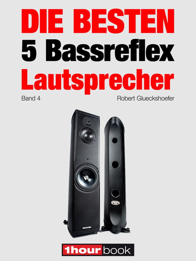 Buchcover für Die besten 5 Bassreflex-Lautsprecher (Band 4)