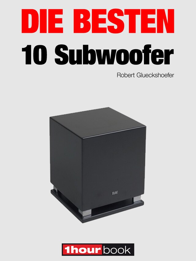 Buchcover für Die besten 10 Subwoofer