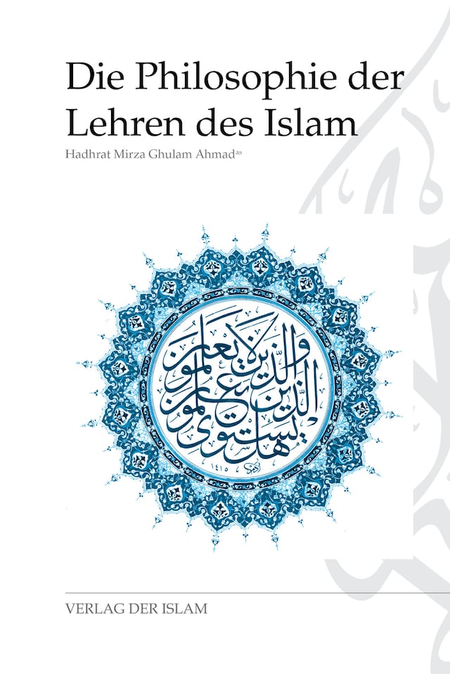 Book cover for Die Philosophie der Lehren des Islam