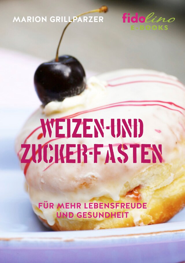 Portada de libro para Weizen- und Zucker-Fasten