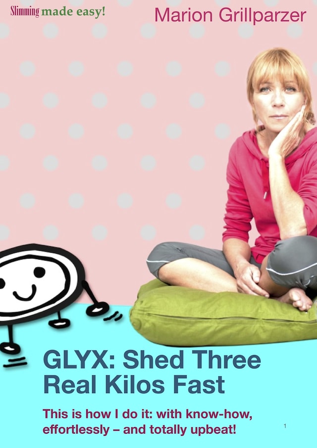 Buchcover für GLYX: Shed three real kilos fast
