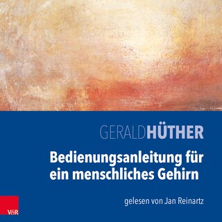 Bedienungsanleitung für ein menschliches Gehirn als Hörbuch