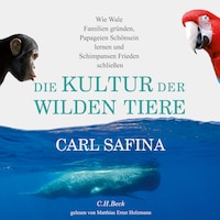 Die Kultur der wilden Tiere