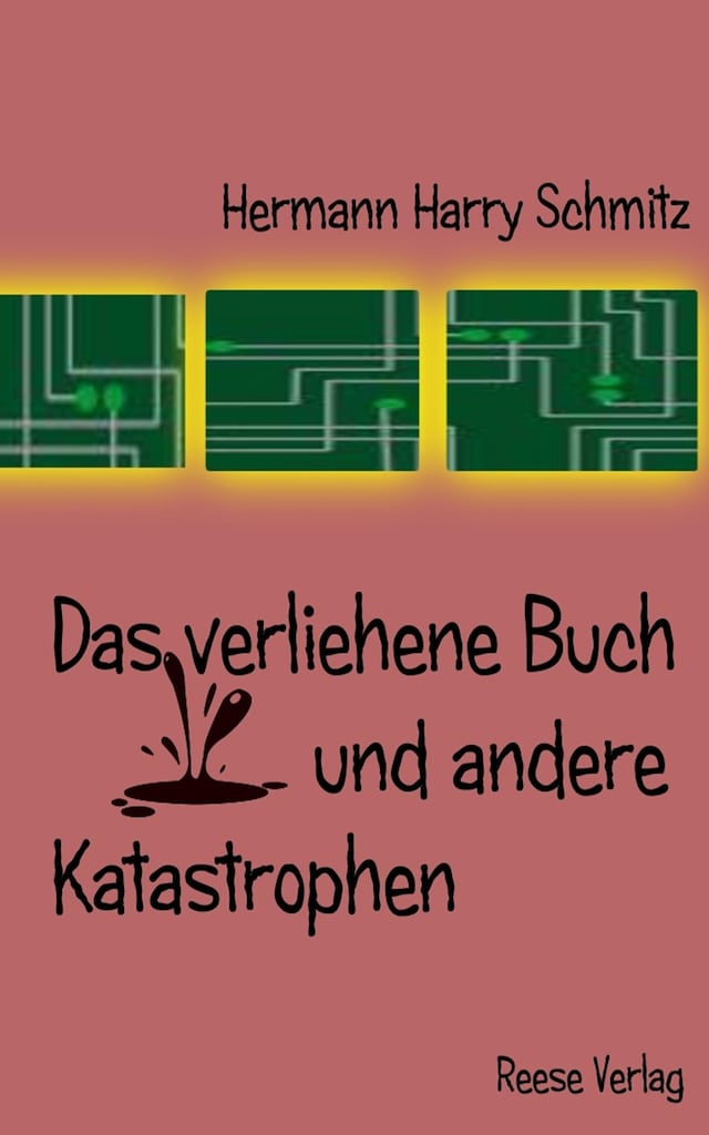 Bokomslag for Das verliehene Buch und andere Katastrophen