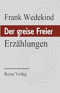Der greise Freier