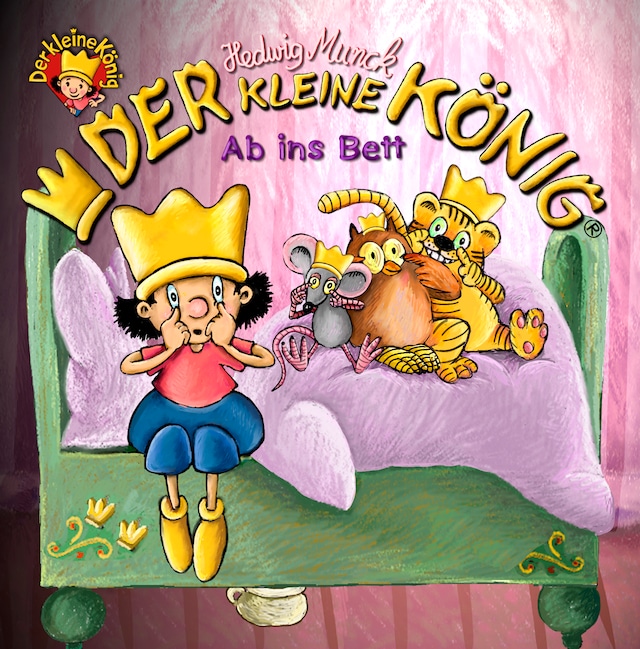 Book cover for Der kleine König - Ab ins Bett