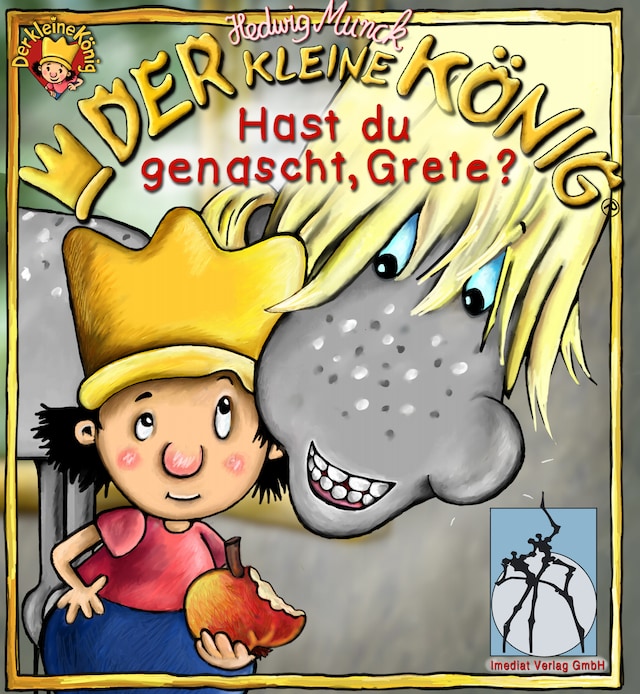 Book cover for Der kleine König - Hast du genascht, Grete?