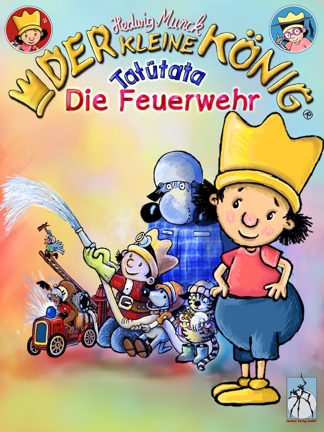 Book cover for Der kleine König - Tatütata, die Feuerwehr
