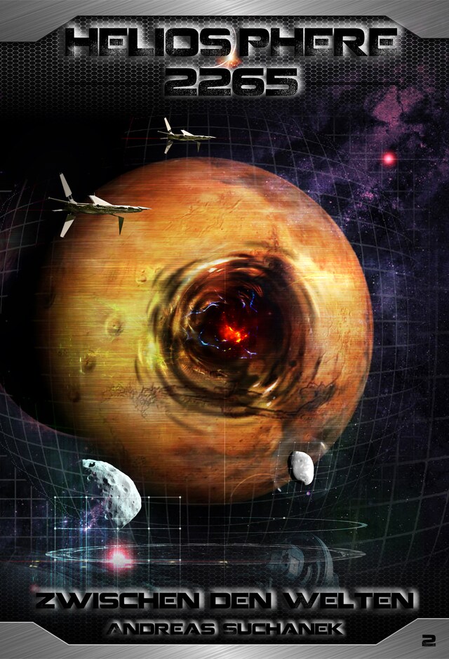 Copertina del libro per Heliosphere 2265 - Band 2: Zwischen den Welten (Science Fiction)