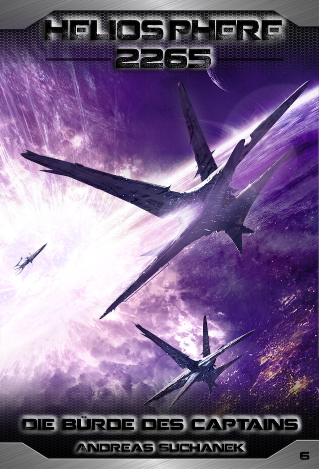 Book cover for Heliosphere 2265 - Band 6: Die Bürde des Captains (Science Fiction)