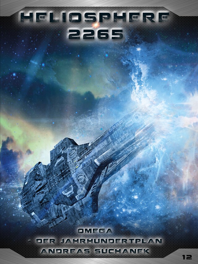 Boekomslag van Heliosphere 2265 - Band 12: Omega - Der Jahrhundertplan (Science Fiction)