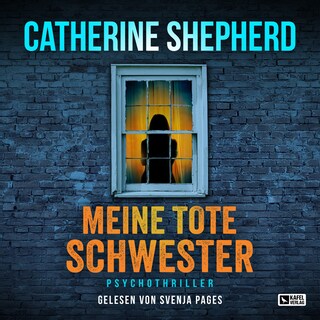 Meine tote Schwester (Ungekürzt) als Hörbuch