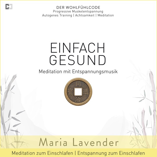 Couverture de livre pour Einfach Gesund | Meditation mit Entspannungsmusik | Meditation zum Einschlafen | Entspannung zum Einschlafen