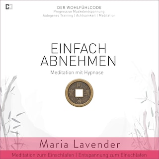 Einfach Abnehmen | Meditation Hypnose | Meditation zum Einschlafen | Entspannung zum Einschlafen als Hörbuch