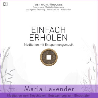 Einfach Erholen | Meditation mit Entspannungsmusik | Meditation zum Einschlafen | Entspannung zum Einschlafen als Hörbuch