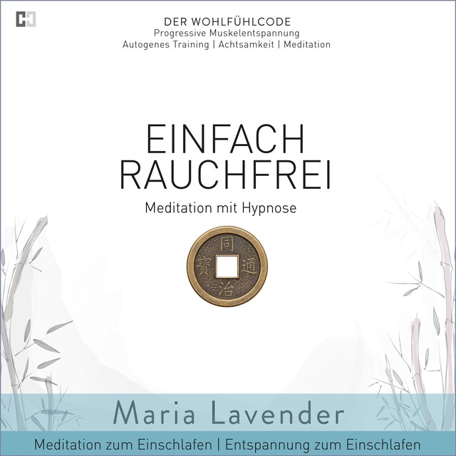 Couverture de livre pour Einfach Rauchfrei | Meditation mit Hypnose | Meditation zum Einschlafen | Entspannung zum Einschlafen