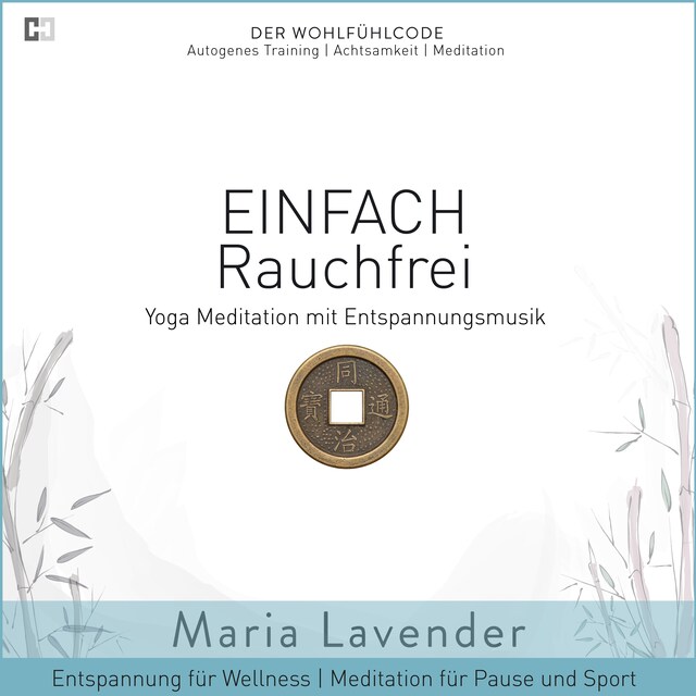 Couverture de livre pour Einfach Rauchfrei | Yoga Meditation mit Entspannungsmusik | Entspannung für Wellness | Meditation für Pause und Sport