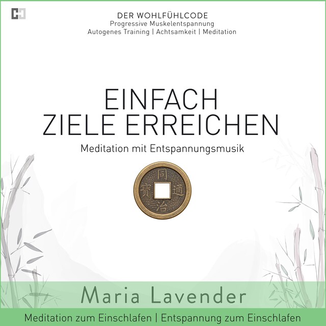 Portada de libro para Einfach Ziele Erreichen | Meditation mit Entspannungsmusik | Entspannung zum Einschlafen | Meditation zum Einschlafen