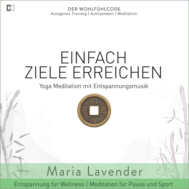 Couverture de livre pour Einfach Ziele Erreichen | Yoga Meditation mit Entspannungsmusik | Entspannung für Wellness | Meditation für Pause und