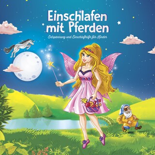 Einschlafen mit Pferden als Hörbuch