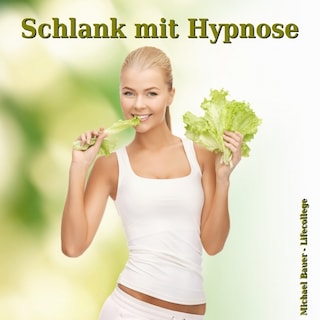 Schlank mit Hypnose als Hörbuch