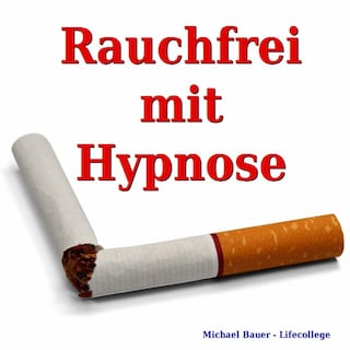 Rauchfrei mit Hypnose als Hörbuch