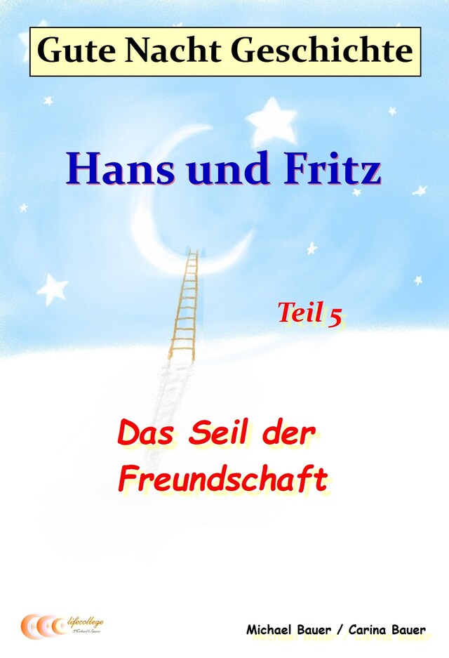 Portada de libro para Gute-Nacht-Geschichte: Hans und Fritz - Das Seil der Freundschaft