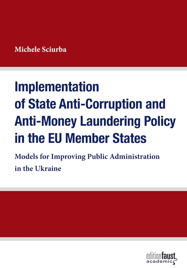 Book cover for Implementation of State Anti-Corruption and Anti-Money Laundering Policy in the EU Member States