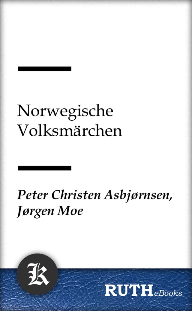 Kirjankansi teokselle Norwegische Volksmärchen