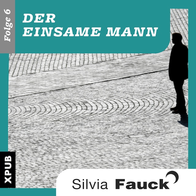 Book cover for Der einsame Mann, Folge 6