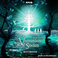 Verbundene Seelen - Blutsbande