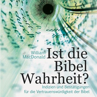 Ist die Bibel Wahrheit? - Hörbuch als Hörbuch