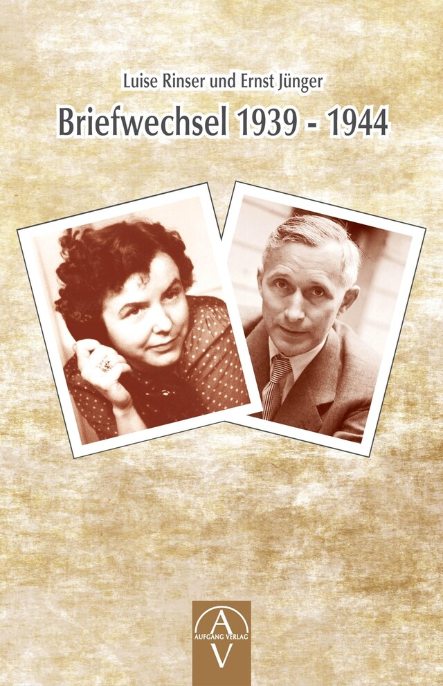 Kirjankansi teokselle Luise Rinser und Ernst Jünger Briefwechsel 1939 - 1944