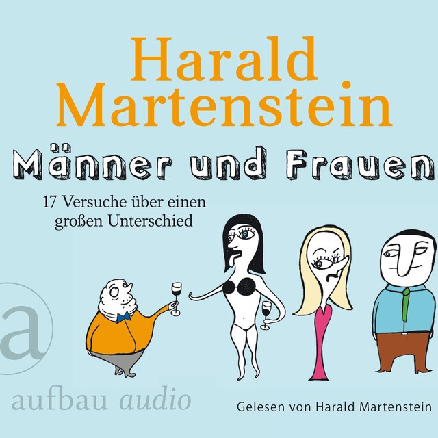 Book cover for Männer und Frauen - 17 Versuche über einen großen Unterschied (Gekürzte Hörbuchfassung)