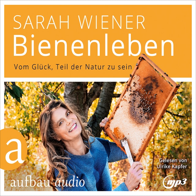 Book cover for Bienenleben - Vom Glück, Teil der Natur zu sein (Gekürzt)