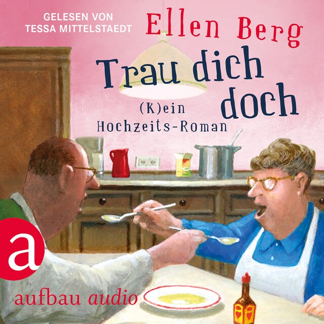 Book cover for Trau dich doch - (K)ein Hochzeits-Roman (Gekürzt)