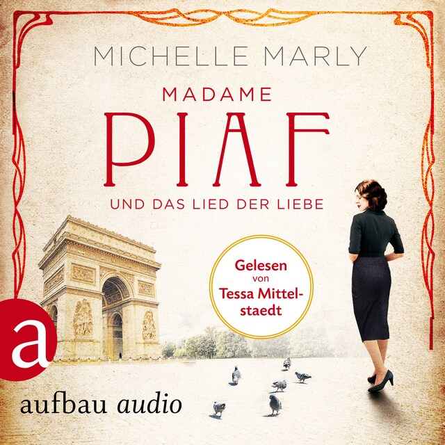 Bokomslag for Madame Piaf und das Lied der Liebe (Gekürzt)