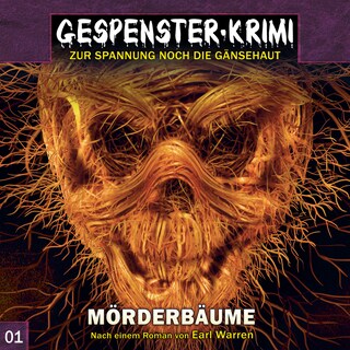 Gespenster-Krimi, Folge 1: Mörderbäume als Hörbuch