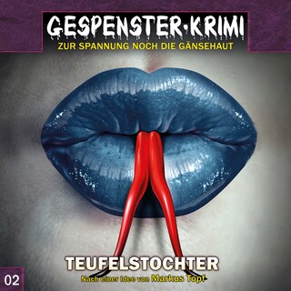 Gespenster-Krimi, Folge 2: Teufelstochter als Hörbuch