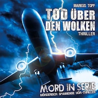 Mord in Serie, Folge 16: Tod über den Wolken