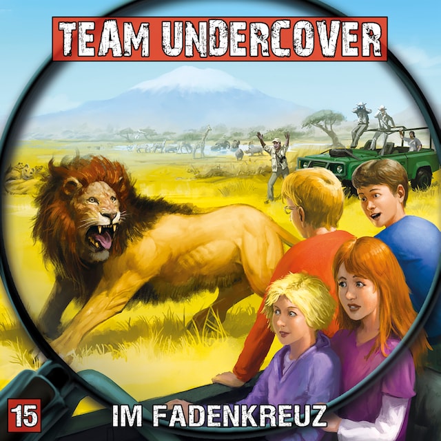 Buchcover für Team Undercover, Folge 15: Im Fadenkreuz