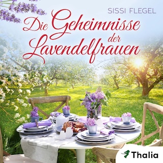 Die Geheimnisse der Lavendelfrauen als Hörbuch