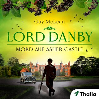 Lord Danby - Mord auf Asher Castle als Hörbuch