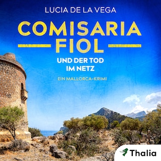 Comisaria Fiol und der Tod im Netz als Hörbuch
