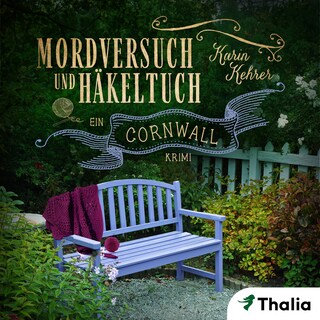 Mordversuch und Häkeltuch als Hörbuch