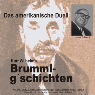Brummlg'schichten Das amerikanische Duell als Hörbuch