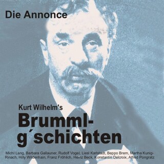 Brummlg'schichten Die Annonce als Hörbuch