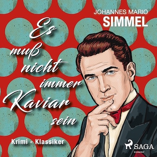 Es muß nicht immer Kaviar sein - Krimi - Klassiker als Hörbuch