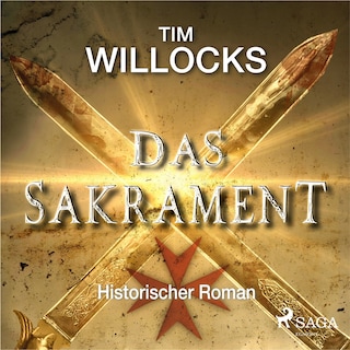 Das Sakrament - Historischer Roman als Hörbuch